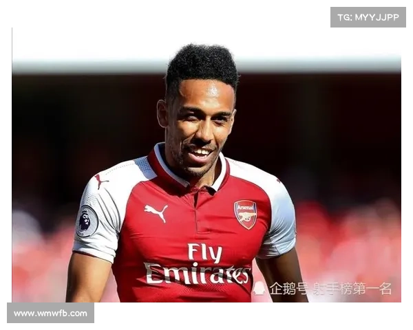 奥巴梅扬转会选择背后的深层原因与职业生涯考量分析